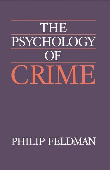 bokomslag The Psychology of Crime
