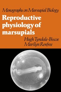 bokomslag Reproductive Physiology of Marsupials