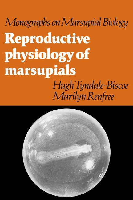 Reproductive Physiology of Marsupials 1