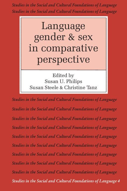 Language, Gender, and Sex in Comparative Perspective 1