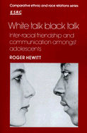 Roger Hewitt - White Talk, Black Talk, Häftad