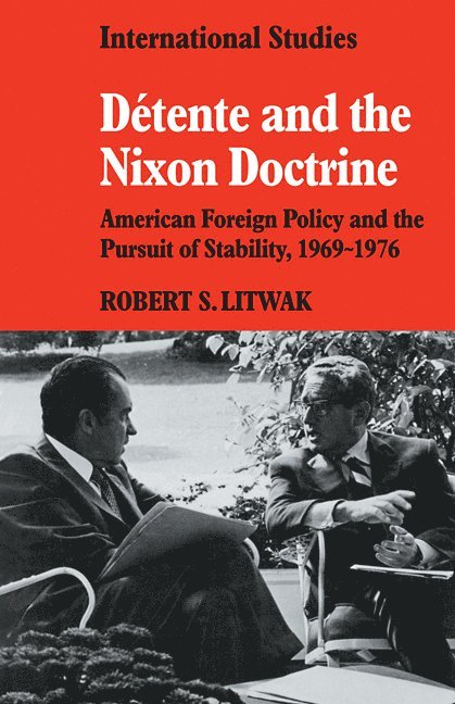 Dtente and the Nixon Doctrine 1