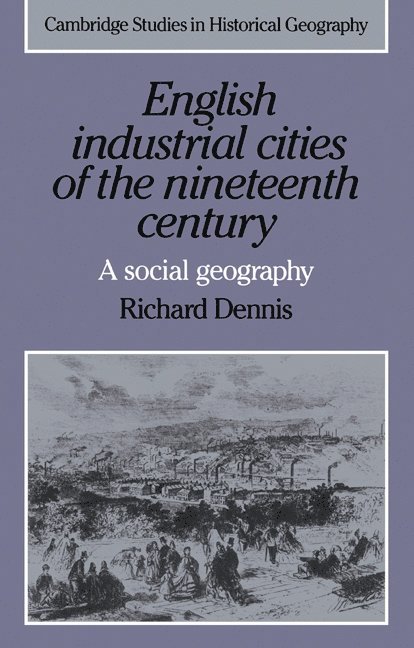English Industrial Cities of the Nineteenth Century