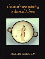 The Art of Vase-Painting in Classical Athens 1