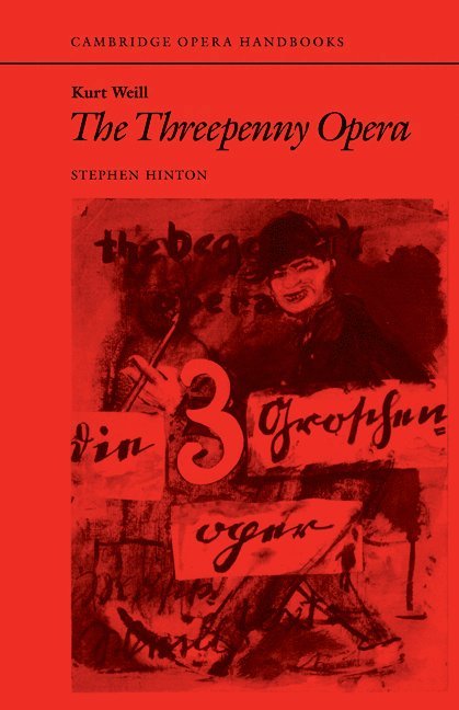 Kurt Weill: The Threepenny Opera 1