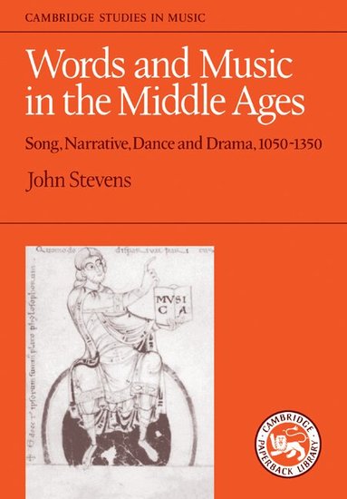 John Stevens - Words and Music in the Middle Ages, Häftad