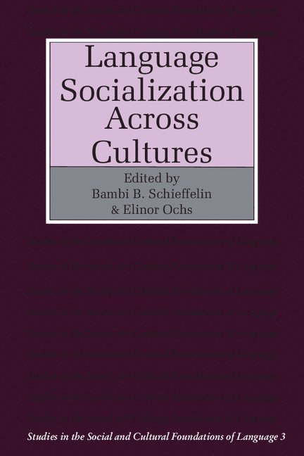 Language Socialization across Cultures 1