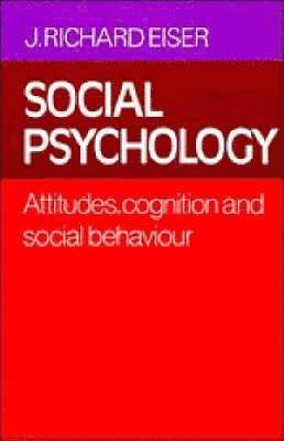 J. Richard Eiser - Social Psychology, Häftad