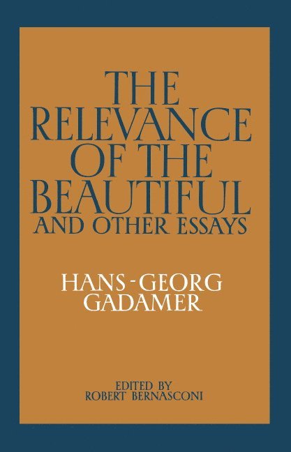 The Relevance of the Beautiful and Other Essays 1