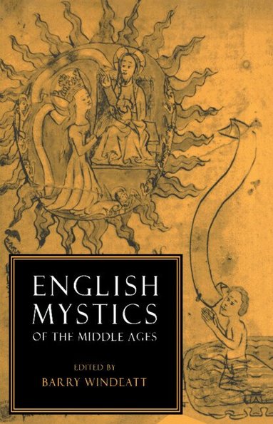 B. a. Windeatt, Barry Windeatt - English Mystics of the Middle Ages, Häftad
