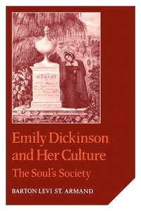 bokomslag Emily Dickinson and Her Culture