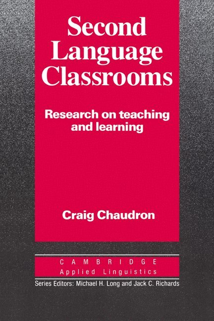 Craig Chaudron, Michael H. Long, Jack C. Richards - Second Language Classrooms, Häftad