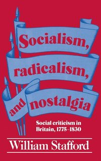 bokomslag Socialism, Radicalism, and Nostalgia
