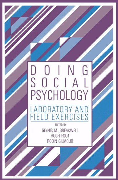 Glynis M. Breakwell, Hugh Foot, Robin Gilmour - Doing Social Psychology, Inbunden