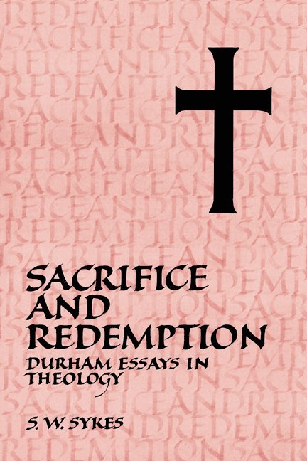 S. W. Sykes, Sykes S. W. - Sacrifice and Redemption, Inbunden