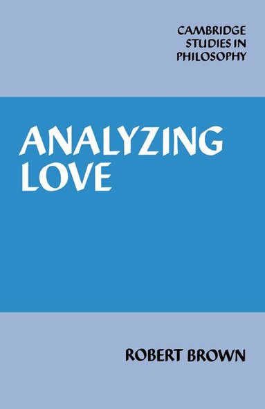Robert Brown - Analyzing Love, Inbunden