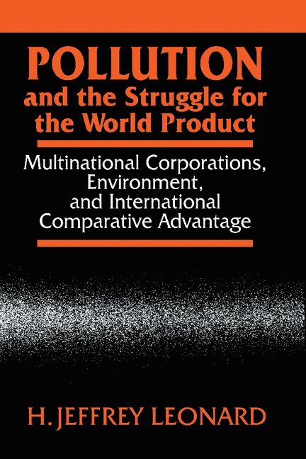 Pollution and the Struggle for the World Product 1