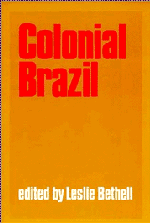 Leslie Bethell - Colonial Brazil, Inbunden