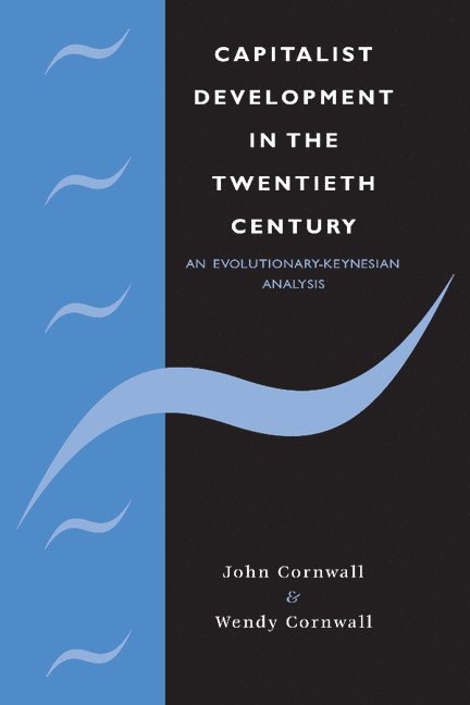 Capitalist Development in the Twentieth Century 1