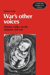 bokomslag War's Other Voices: Women Writers on the Lebanese Civil War