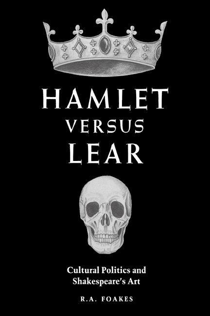 Hamlet versus Lear