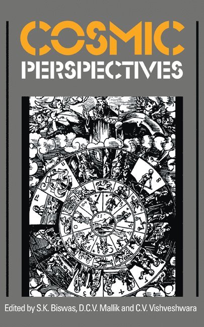 S. K. Biswas, D. C. V. Mallik, C. V. Vishveshwara - Cosmic Perspectives, Inbunden
