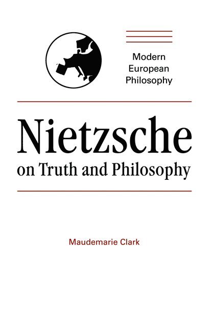 Nietzsche on Truth and Philosophy 1