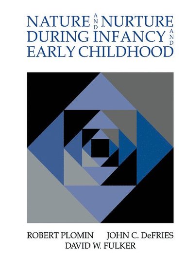 bokomslag Nature and Nurture during Infancy and Early Childhood