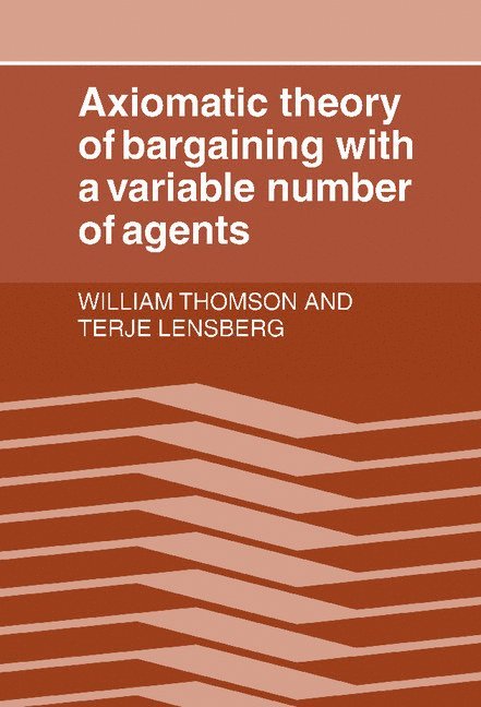 Axiomatic Theory of Bargaining with a Variable Number of Agents 1