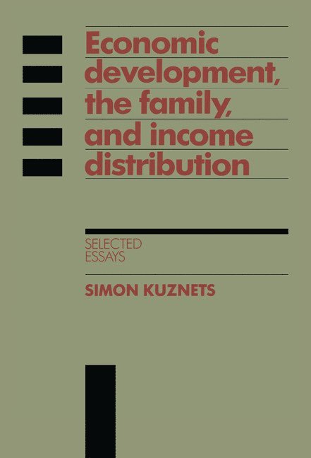 Economic Development, the Family, and Income Distribution 1