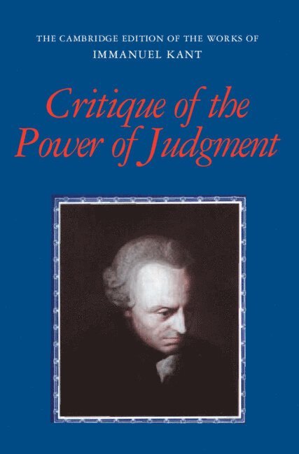 Immanuel Kant, Paul Guyer - Critique of the Power of Judgment, Inbunden