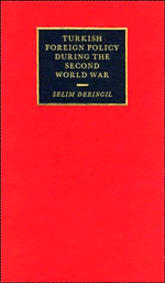 Turkish Foreign Policy during the Second World War