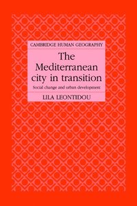 bokomslag The Mediterranean City in Transition