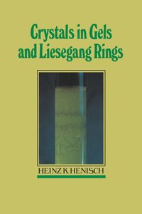 bokomslag Crystals in Gels and Liesegang Rings