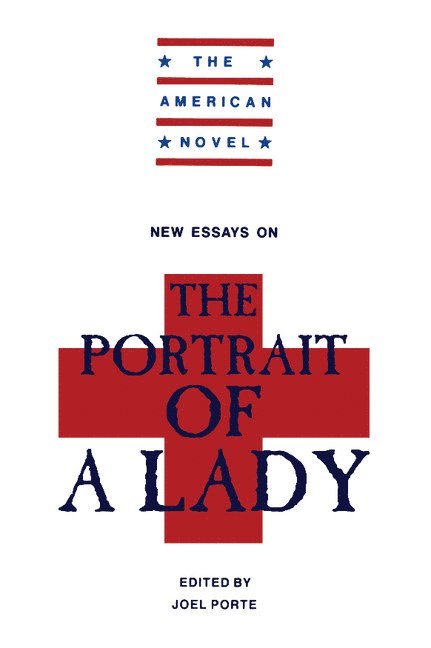 New Essays on 'The Portrait of a Lady' 1