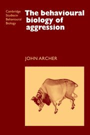 John Archer - The Behavioural Biology of Aggression, Inbunden