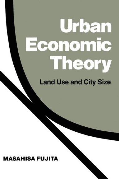 bokomslag Urban Economic Theory: Land Use and City Size