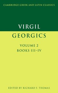 bokomslag Virgil: Georgics: Volume 2, Books III-IV