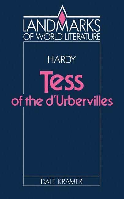 Dale Kramer - Hardy: Tess of the D'Urbervilles, Häftad