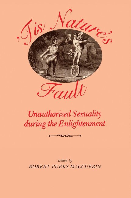 Robert Purks Maccubbin, Robert P. Maccubbin - 'Tis Nature's Fault, Häftad