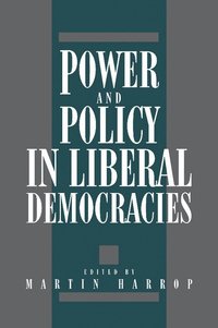 bokomslag Power and Policy in Liberal Democracies