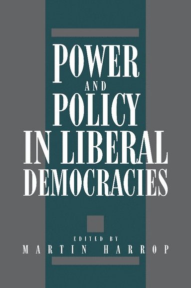 bokomslag Power and Policy in Liberal Democracies