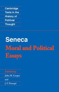 bokomslag Seneca: Moral and Political Essays