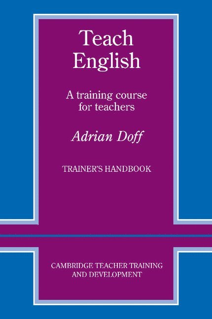 Teach English Trainer's handbook 1