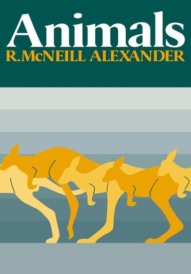 R. McNeill Alexander, Robert McNeill Alexander - Animals, Häftad