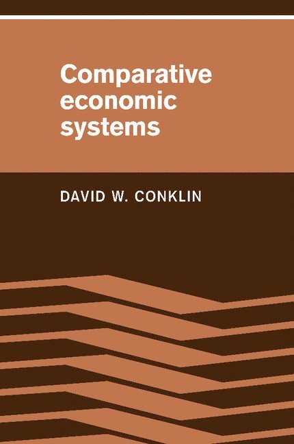 David W. Conklin - Comparative Economic Systems, Häftad
