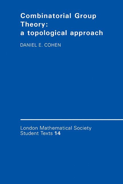 Daniel E. Cohen, J. W. Bruce - Combinatorial Group Theory, Häftad