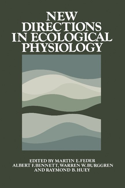 New Directions in Ecological Physiology 1