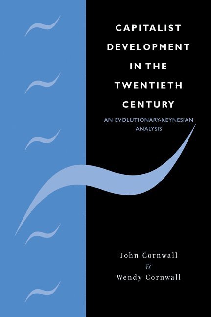 Capitalist Development in the Twentieth Century 1