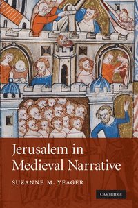 bokomslag Jerusalem in Medieval Narrative
